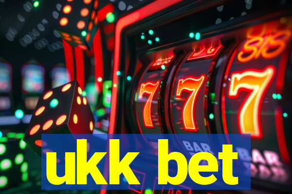 ukk bet